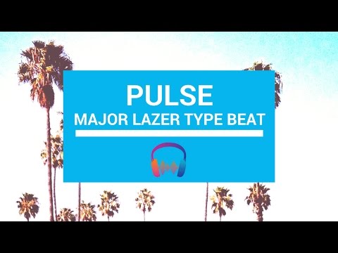 Major Lazer X Justin Bieber X DJ Snake Type Beat "Pulse"