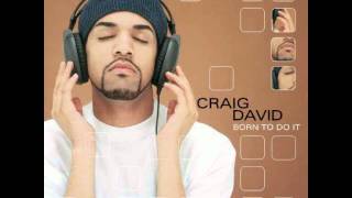 Craig David - Cant be Messing Round