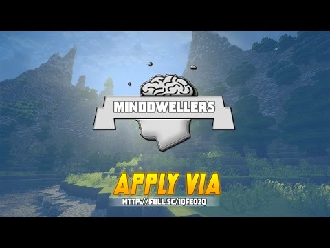 Apply for MindDwellers - Minecraft Modded Server (CrackPack)