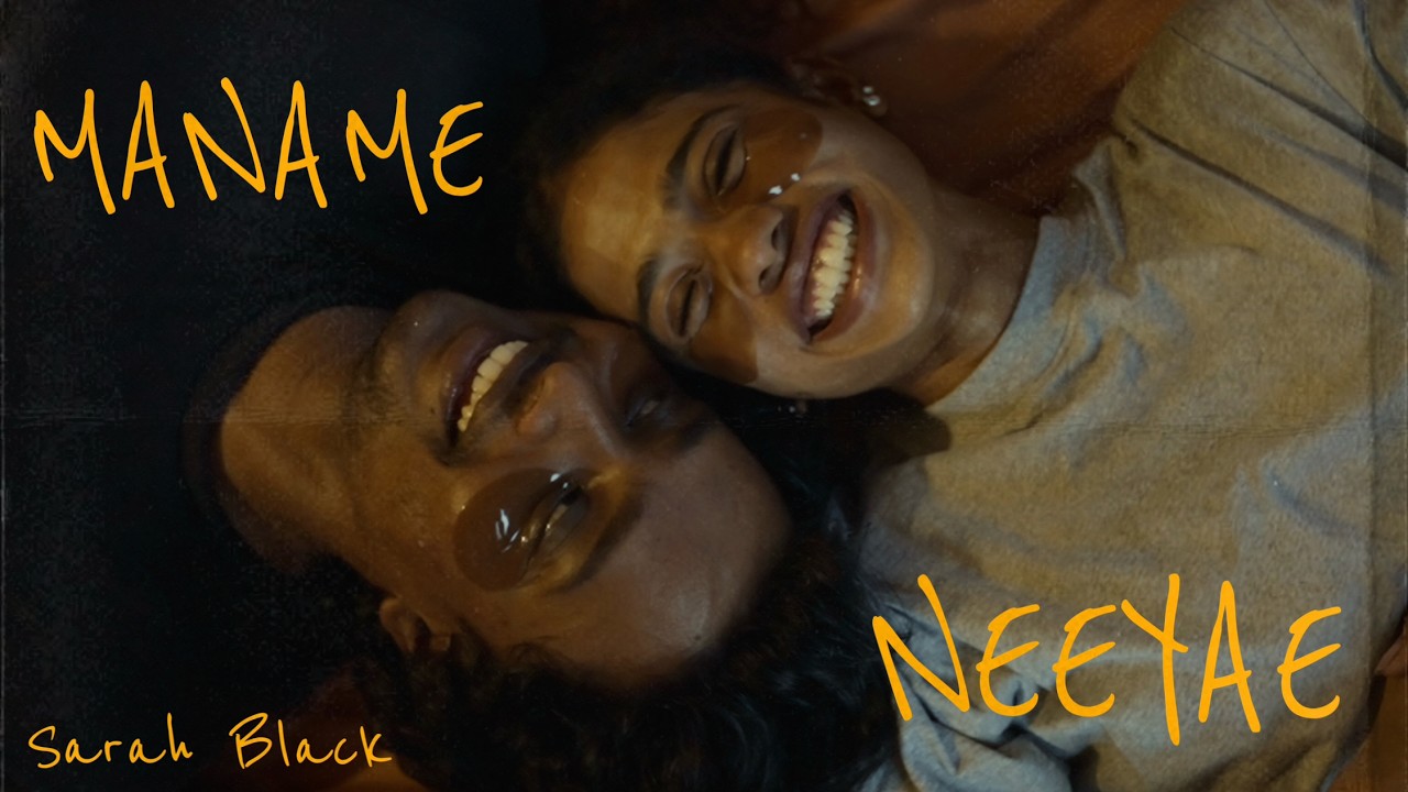 Sarah Black - Maname Neeyae (Official Music Video)
