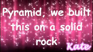 Pyramid- Charice ft Iyaz Lyrics