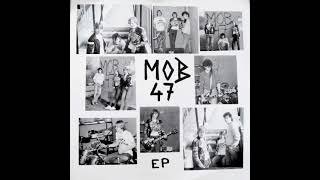 MOB 47 - EP 7" (1984)