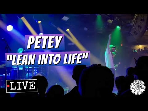 Petey USA "Lean Into Life" LIVE