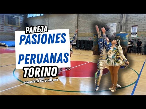 Pareja Pasiones Peruanas Torino🔥Concurso Caporal de Oro 2025