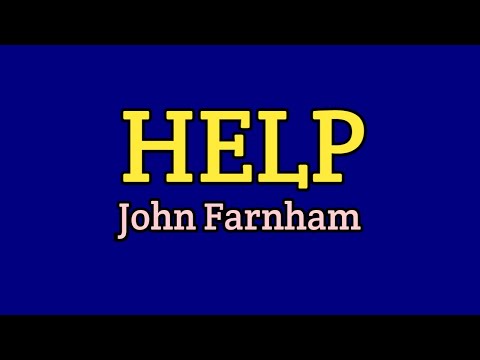 Help - John Farnham (Lyrics Video)