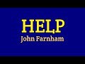 Help - John Farnham (Lyrics Video)