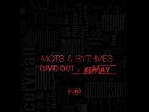 David Okit - Mots & Rythme (feat  Kemay)