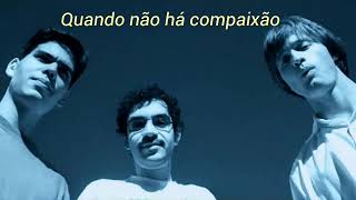 Legião Urbana - L&#39;Avventura (Legendado)