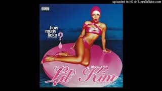 Lil&#39; Kim - How Many Licks? (feat. Sisqó) [Explicit Version]