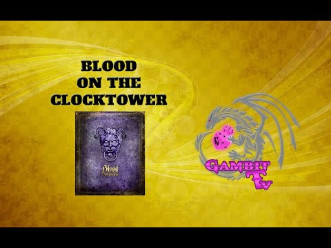 Gambit TV Live - Blood on the Clocktower