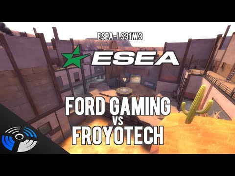 ESEA S31 W3 - Ford Gaming vs. froyotech