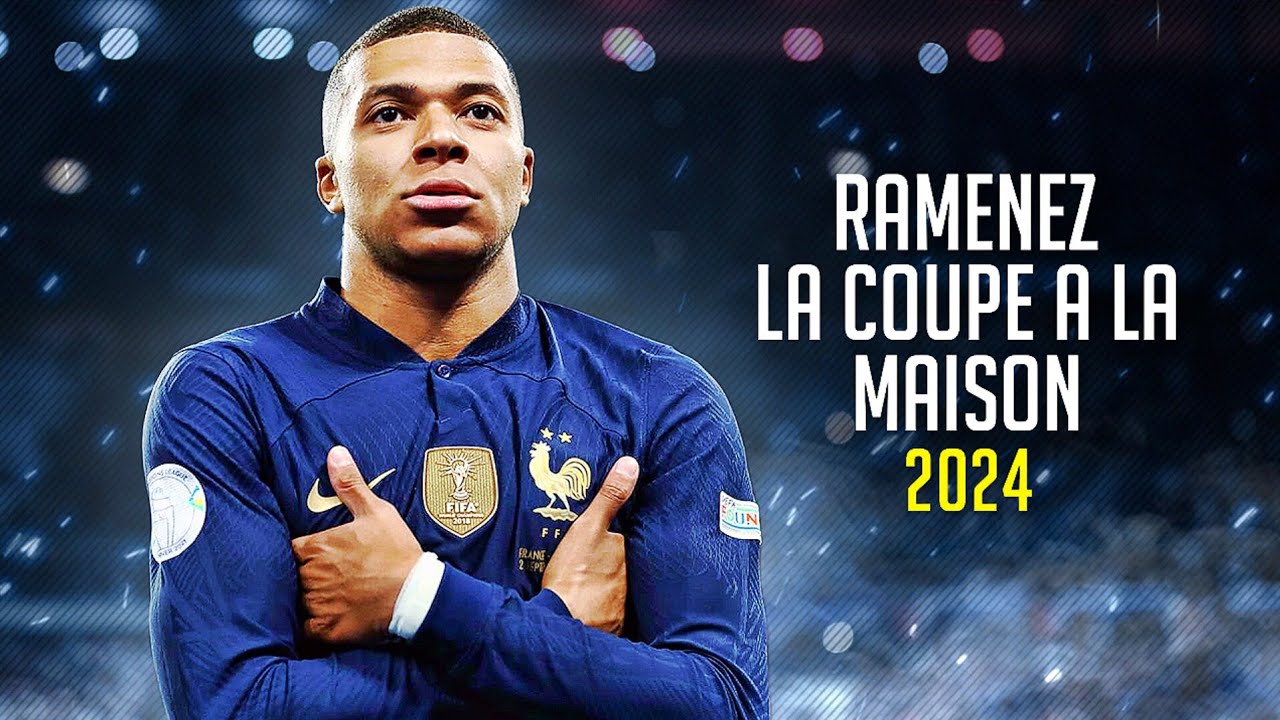 Kylian Mbappé ❯ RAMENEZ LA COUPE A LA MAISON • Skills & Goals 2024 | HD