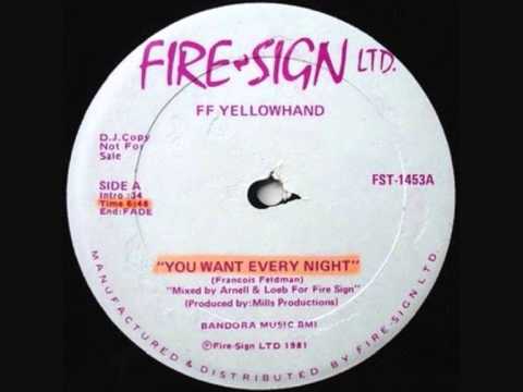 François Feldman & Yellowhand - You Want Every Night  [12'' inch]