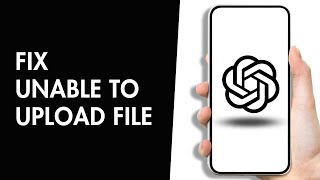 Download the video "How to Fix Unable to Upload File ChatGPT (2025)"
