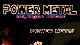 Download lagu POWER METAL BAYANGAN DIRIMU with Lirics mp3 Download lagu POWER METAL BAYANGAN DIRIMU with Lirics mp3