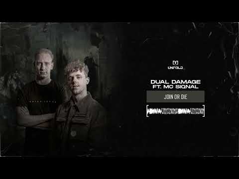 Dual Damage ft. MC Siqnal - Join Or Die