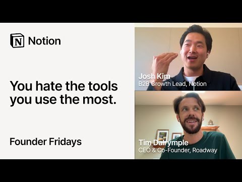 Founder Fridays: Shots on goal matter with Tim Dalrymple, Roadway and Josh Kim, Notion