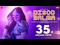 Disco Balma Mouni Roy Asees Kaur Mellow D Sachin Jigar IP Singh Zee Music Originals
