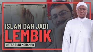 Download lagu Ustaz Auni Mohamed - Islam Dah Jadi Lembik mp3 Download lagu Ustaz Auni Mohamed - Islam Dah Jadi Lembik mp3
