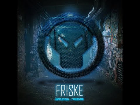 Friske - Persevere