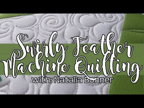 Machine Quilting a Swirly Feather Background Filler With Natalia Bonner