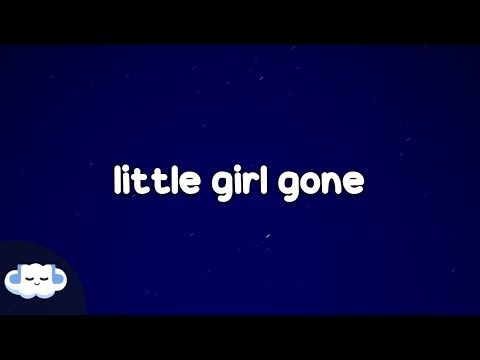 CHINCHILLA - Little Girl Gone (Clean - Lyrics)