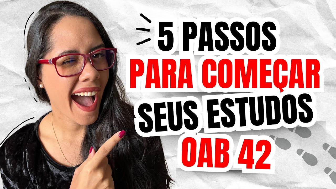 Como COMEÇAR a estudar para a OAB 42 do ZERO