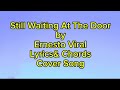 Still Waiting At The Door Ernesto Viral Lyrics And Chords Cover Song Americasgottalent Fatherson