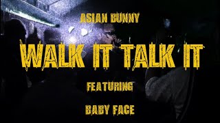 Asian Bunny - WALK IT TALK IT ft. Baby Face