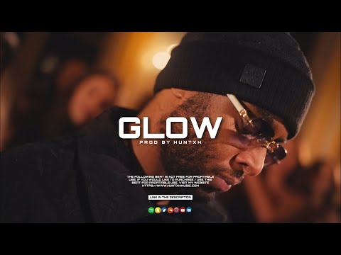 [FREE] D Block Europe x M Huncho x Nafe Smallz Type Beat ‘GLOW’ (Prod By. Huntxh)