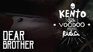 Kento & The Voodoo Brothers - Dear Brother