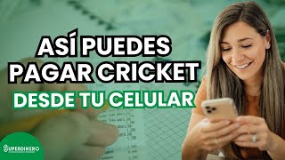 💲📲 PAGA Cricket desde tu CELULAR 💲📲
