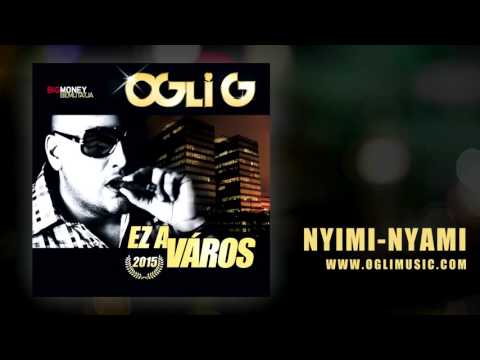 Ogli G - Nyimi-Nyami (Ez a város - 2015 album)