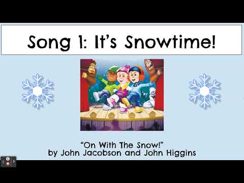 Song 1: It's Snowtime!