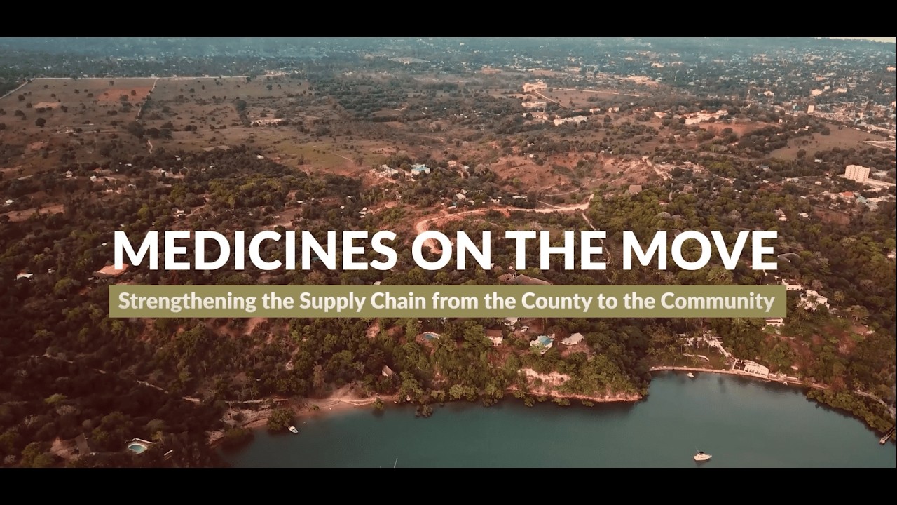 Medicines on the Move: Strengthening the Supply Chain for CHWs in Kwale County, Kenya