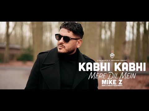 Kabhi Kabhi  Mere Dil Mein - MIKE Z || 2FAMOUS [Official Music Video] 