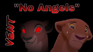 &quot;No Angels&quot; [Vent] ▶Read Description◀