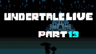 【3連休終わるけど】Undertaleを実況プレイ part13