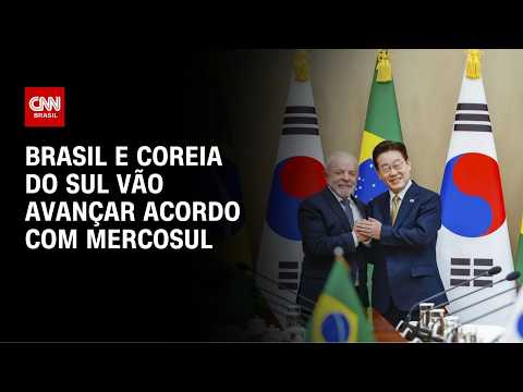 Brasil e Coreia do Sul concordam em avançar acordo com Mercosul | CNN NOVO DIA