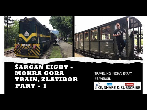 MOKRA GORA - Šargan Eight Most attractive tourist railway museum & magnificent attraction in Serbia