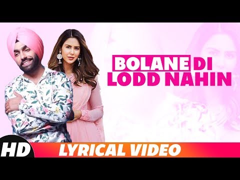 Bolane Di Lodd Nahin (Lyrical) — watch video