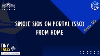 Family Takes - Accessing the SSO Portal at Home