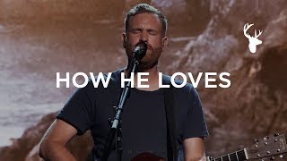 How He Loves Us