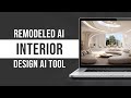 How to Transform Your Room With AI (Remodeled.ai)