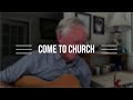 COME TO CHURCH | ALLEN LEVI