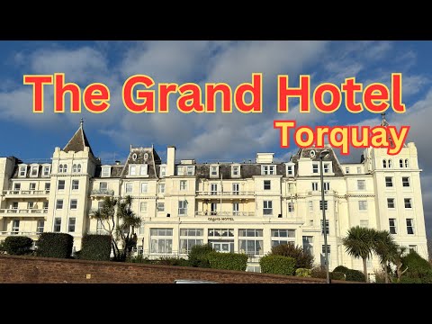 We stayed at the GRAND HOTEL Torquay, Devon