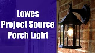 Lowes Project Source Porch Light Installation