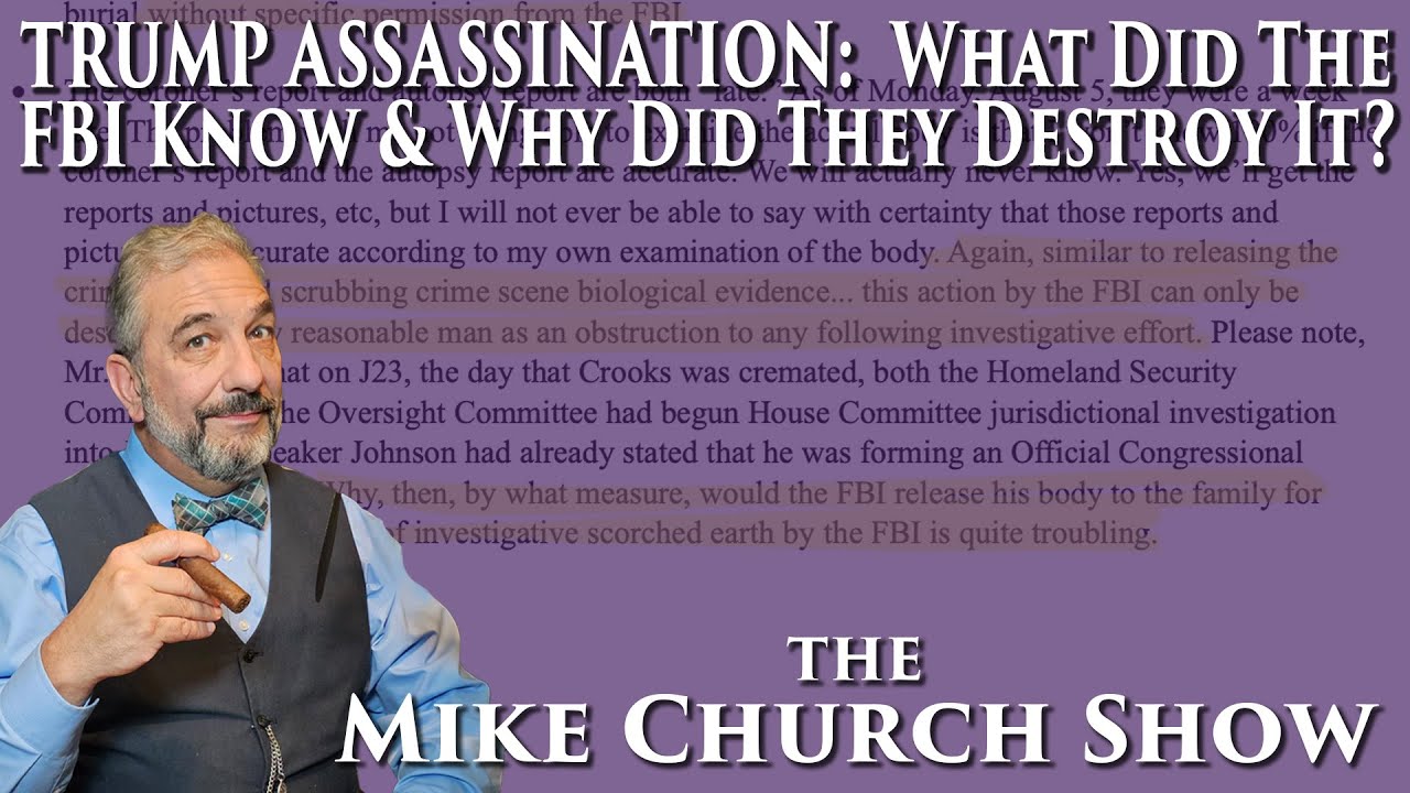 The TRUMP Assassination Files E 6 |  What Did The FBI Know & Why Did They Try & Destroy It?