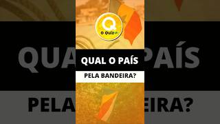 QUAL PAÍS PELA BANDEIRA 🏳️🏳️ O QUIZ BRASIL 🔴 #Shorts 🔴  @oquizbr ​