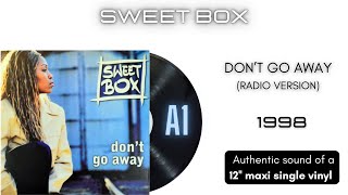 Sweetbox - Don't Go Away (Radio Version) [12'' maxi single]